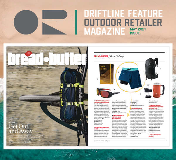 Driftline Feature: Outdoor Retailer Magazine | May 2021